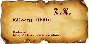 Kálóczy Mihály névjegykártya